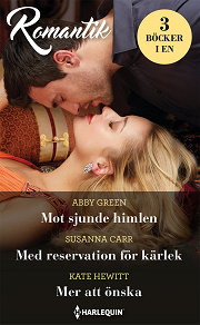 Cover for Mot sjunde himlen/Med reservation för kärlek/Mer att önska