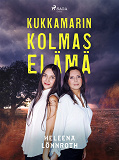 Omslagsbild för Kukkamarin kolmas elämä