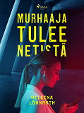 Cover for Murhaaja tulee netistä