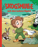 Cover for Skogsmulle och den ledsna fågeln