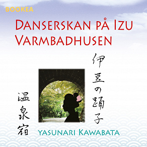 Omslagsbild för Danserskan på Izu: Varmbadhusen