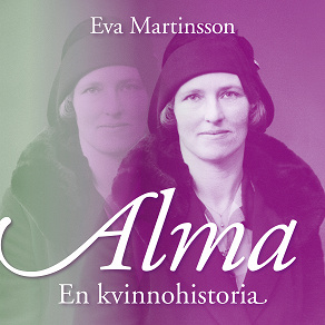 Omslagsbild för Alma – En kvinnohistoria