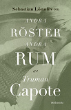 Omslagsbild för Om Andra röster, andra rum av Truman Capote