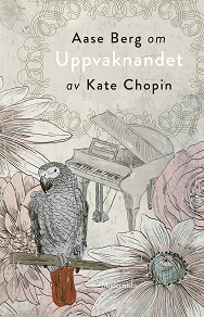 Omslagsbild för Om Uppvaknandet av Kate Chopin