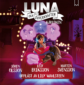 Cover for Luna och superkraften: Kärleken