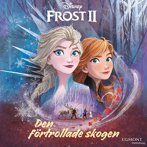 Omslagsbild för Frost 2: Den förtrollade skogen