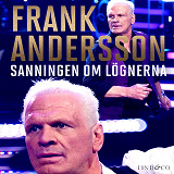 Cover for Frank Andersson: Sanningen om lögnerna 