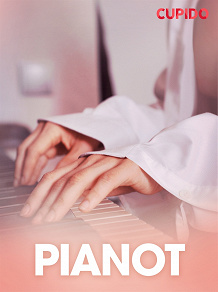 Omslagsbild för Pianot - erotiska noveller