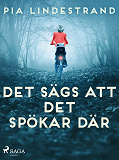 Omslagsbild för Det sägs att det spökar där