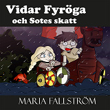 Cover for Vidar Fyröga och Sotes skatt