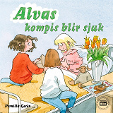 Omslagsbild för Alva 5 - Alvas kompis blir sjuk