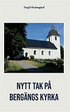 Cover for Nytt tak på Bergängs kyrka