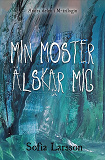 Cover for Min moster älskar mig
