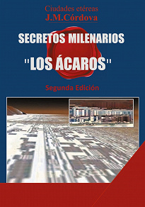 Omslagsbild för Secretos Milenarios: 'Los Ácaros' Segunda Edición