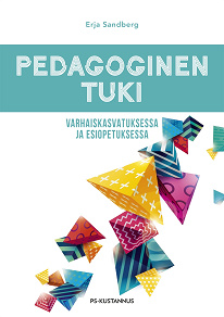 Omslagsbild för Pedagoginen tuki varhaiskasvatuksessa ja esiopetuksessa