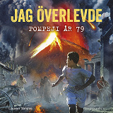 Omslagsbild för Jag överlevde Pompeij år 79