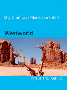 Omslagsbild för Westworld  Pyrrus and Kerk 2
