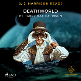 Omslagsbild för B. J. Harrison Reads Deathworld