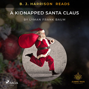 Omslagsbild för B. J. Harrison Reads A Kidnapped Santa Claus