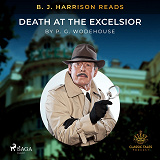 Omslagsbild för B. J. Harrison Reads Death at the Excelsior