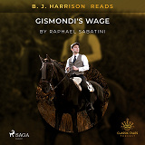 Omslagsbild för B. J. Harrison Reads Gismondi's Wage