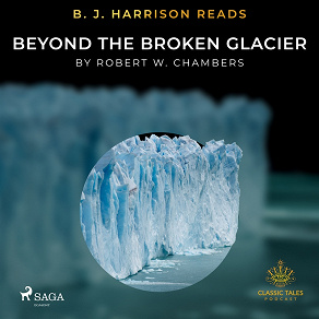 Omslagsbild för B. J. Harrison Reads Beyond the Broken Glacier