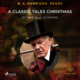 Omslagsbild för B. J. Harrison Reads A Classic Tales Christmas