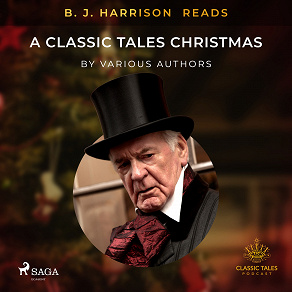 Omslagsbild för B. J. Harrison Reads A Classic Tales Christmas