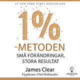 Cover for 1 %-metoden : små förändringar, stora resultat : ett enkelt och beprövat sätt att skapa goda vanor och bryta dåliga