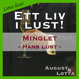 Cover for Minglet ~  Hans lust ~  Lotta läser