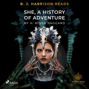 Cover for B. J. Harrison Reads She, A History of Adventure