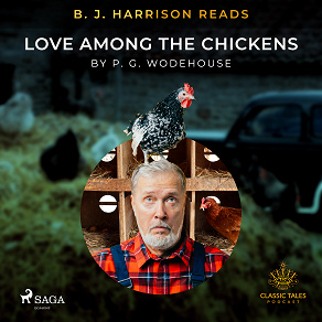 Omslagsbild för B. J. Harrison Reads Love Among the Chickens