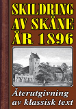 Omslagsbild för Skildring av Skåne. Återutgivning av text från 1896