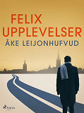 Cover for Felix upplevelser