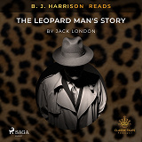 Omslagsbild för B. J. Harrison Reads The Leopard Man's Story