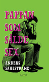 Cover for Pappan som sålde sex