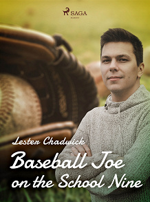 Omslagsbild för Baseball Joe on the School Nine