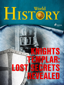 Omslagsbild för Knights Templar: Lost Secrets Revealed 