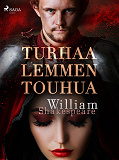 Cover for Turhaa lemmen touhua