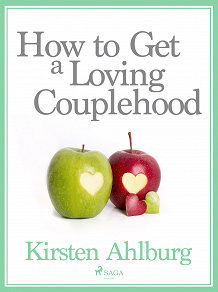 Omslagsbild för How to Get a Loving Couplehood