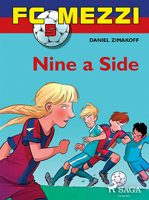 Omslagsbild för FC Mezzi 5: Nine a Side