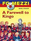 Omslagsbild för FC Mezzi 6: A Farewell to Kingo