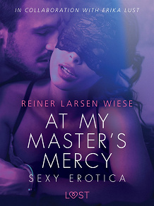 Omslagsbild för At My Master's Mercy - Sexy erotica