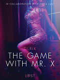 Omslagsbild för The Game with Mr. X - Sexy erotica