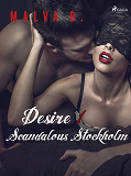 Omslagsbild för Desire 1: Scandalous Stockholm