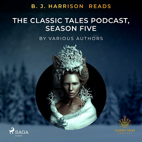 Omslagsbild för B. J. Harrison Reads The Classic Tales Podcast, Season Five