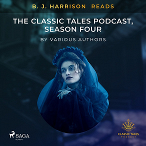 Omslagsbild för B. J. Harrison Reads The Classic Tales Podcast, Season Four
