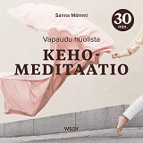 Cover for Kehomeditaatio – 30 minuuttia