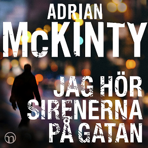 Cover for Jag hör sirenerna på gatan