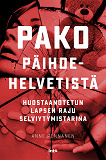 Cover for Pako päihdehelvetistä